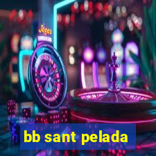 bb sant pelada